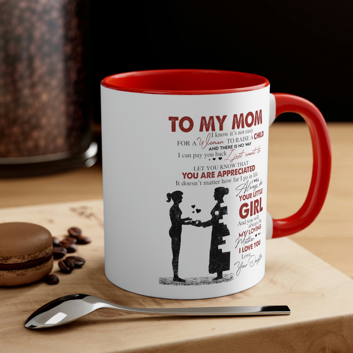 Mom - Your Little Girl - Mug 11oz