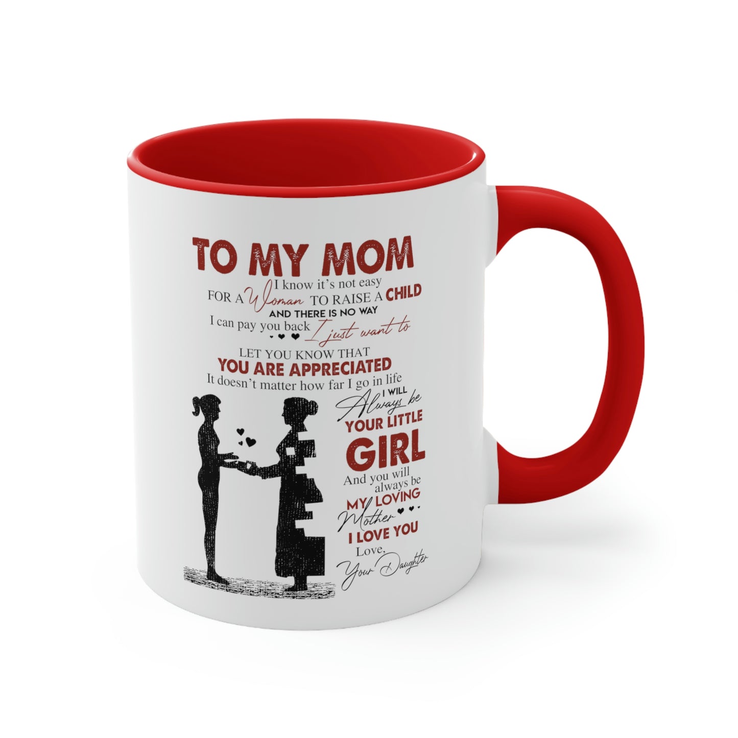 Mom - Your Little Girl - Mug 11oz